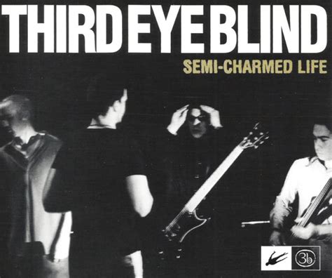 Dec 11, 2011 · Semi Charmed Life by Third Eye Blind(lyrics) 